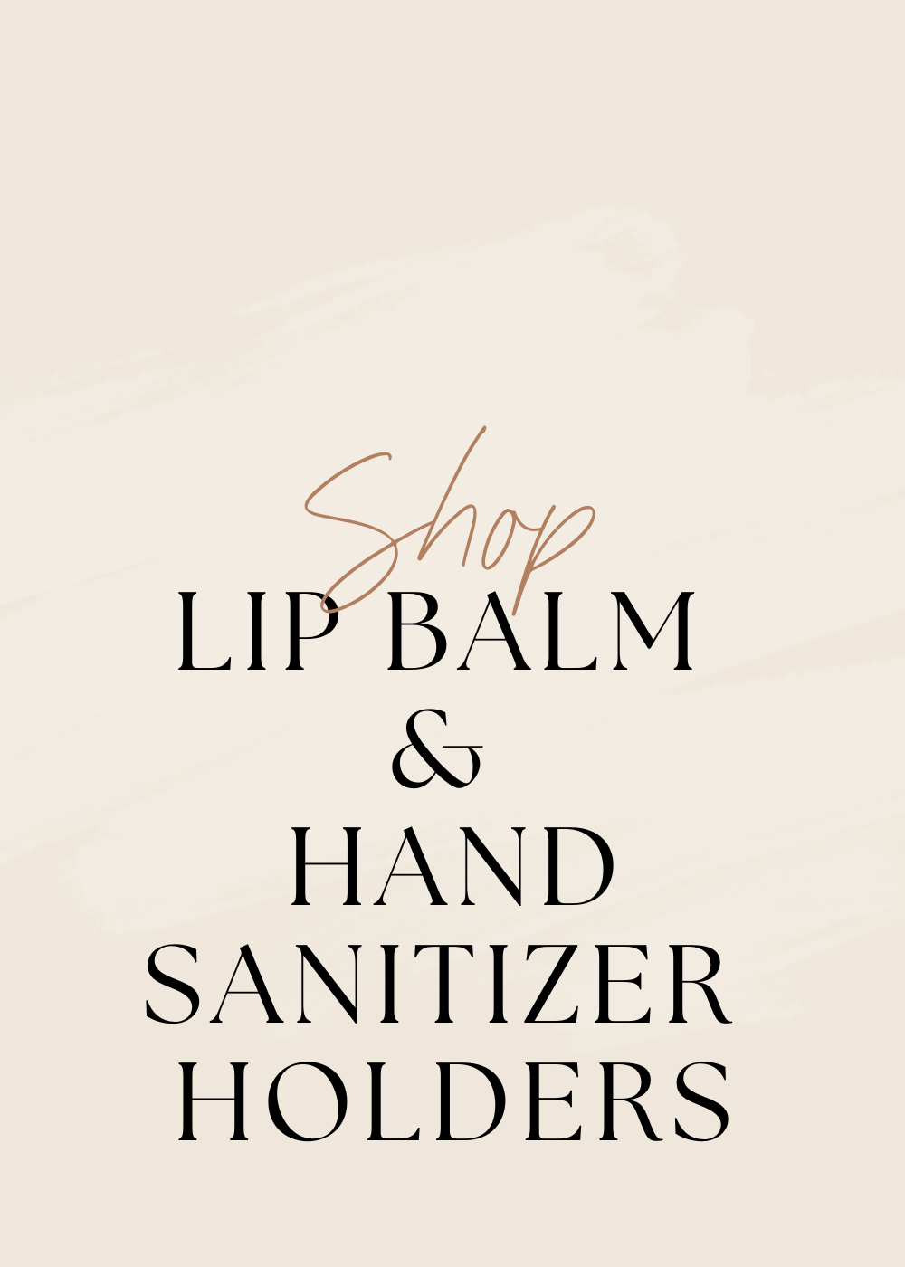 Shop Lip Balm & Hand Sanitizer Holders